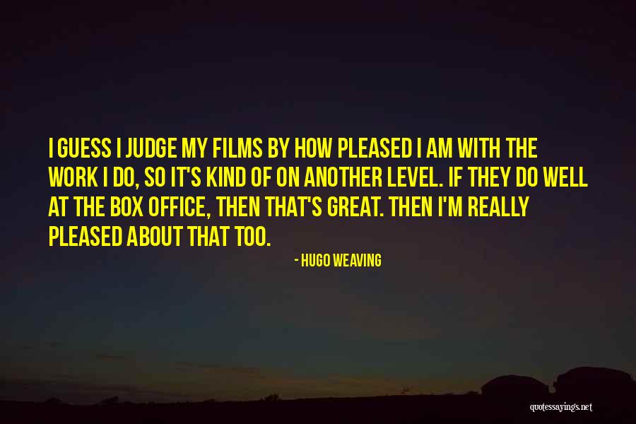 Manime Quotes By Hugo Weaving Manime Quotes By Hugo Weaving