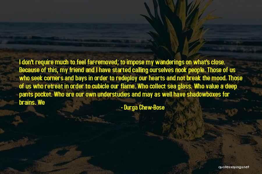 Maniobra De Crede Quotes By Durga Chew-Bose Maniobra De Crede Quotes By Durga Chew-Bose