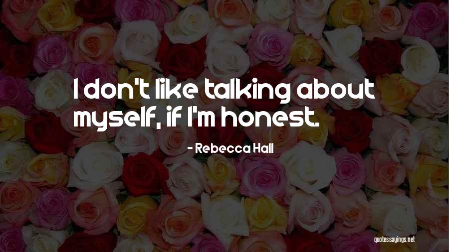 Manip Lasyon Nedir Quotes By Rebecca Hall Manip Lasyon Nedir Quotes By Rebecca Hall