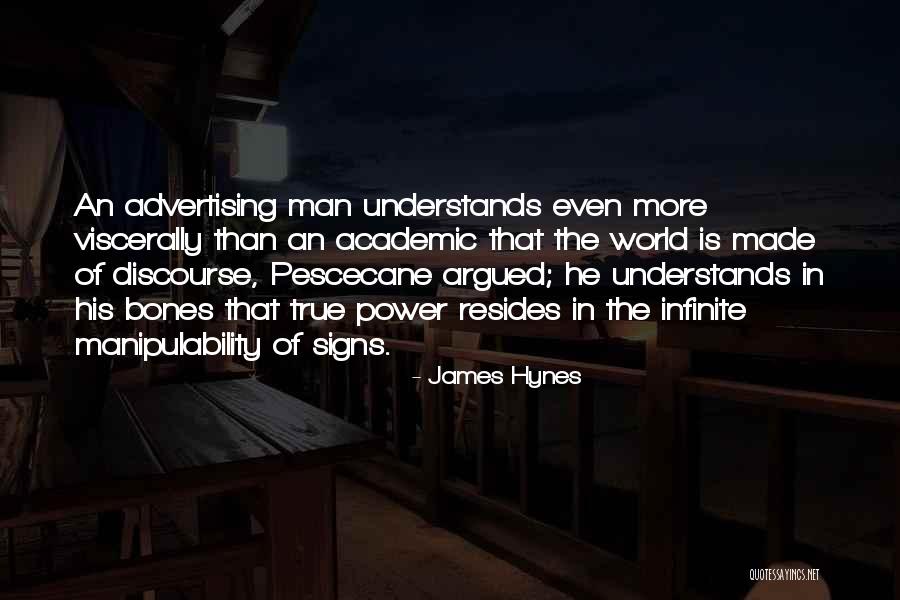 Manipulability Quotes By James Hynes Manipulability Quotes By James Hynes
