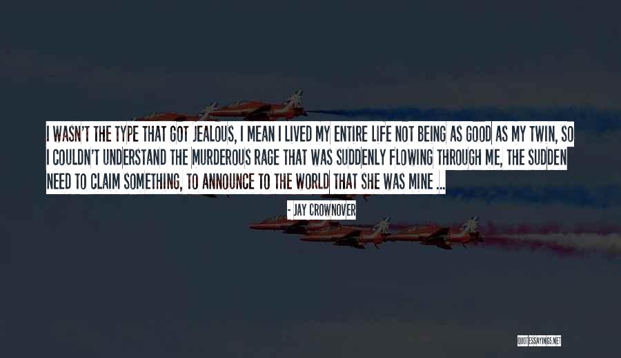 Manipulacija Medija Quotes By Jay Crownover Manipulacija Medija Quotes By Jay Crownover