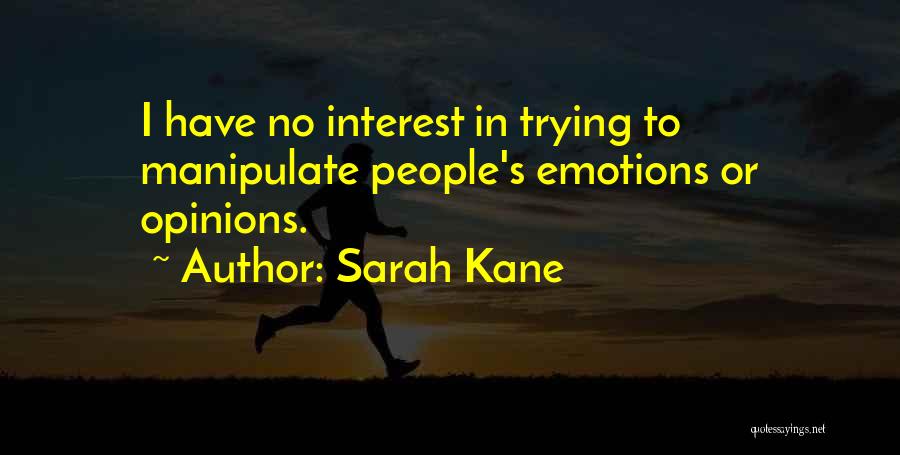 Manipulate Quotes By Sarah Kane