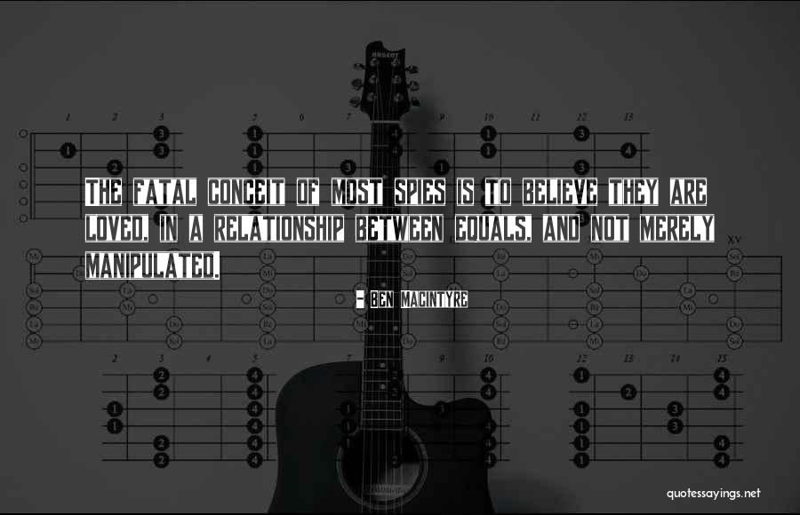 Manipulated Quotes By Ben Macintyre Manipulated Quotes By Ben Macintyre