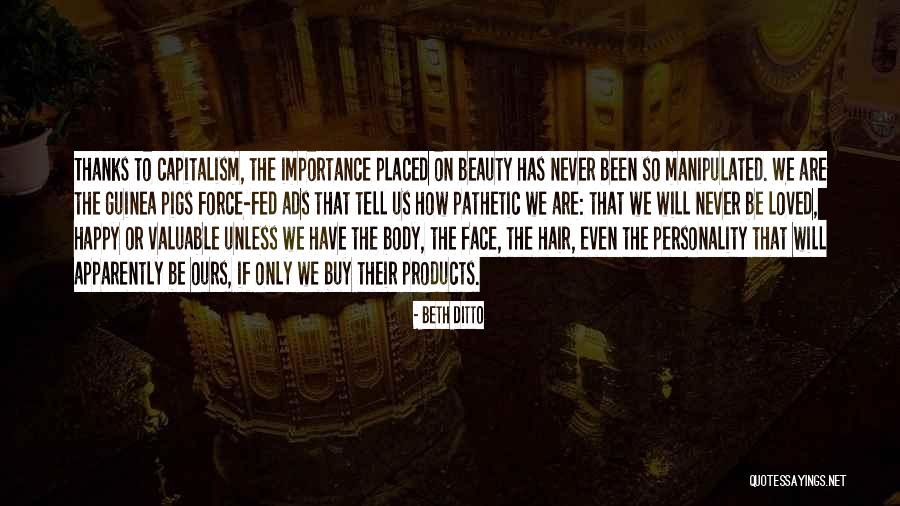 Manipulated Quotes By Beth Ditto Manipulated Quotes By Beth Ditto