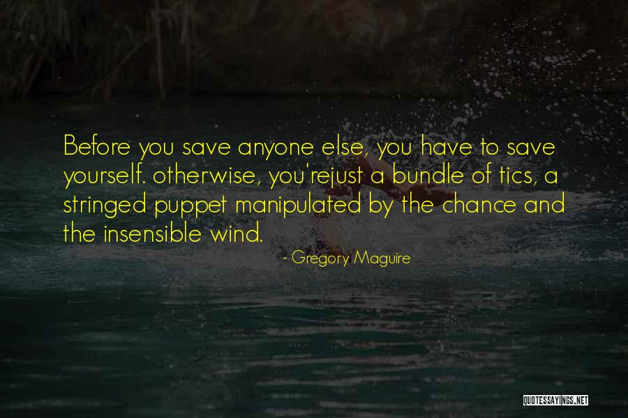 Manipulated Quotes By Gregory Maguire Manipulated Quotes By Gregory Maguire