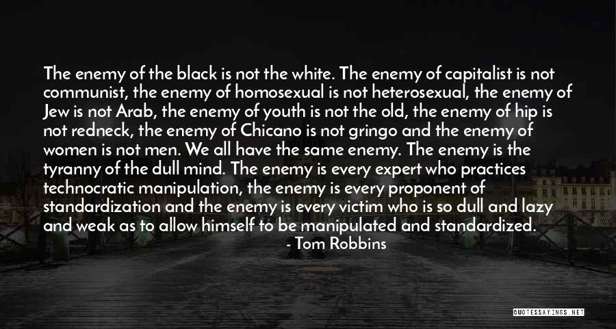 Manipulated Quotes By Tom Robbins Manipulated Quotes By Tom Robbins