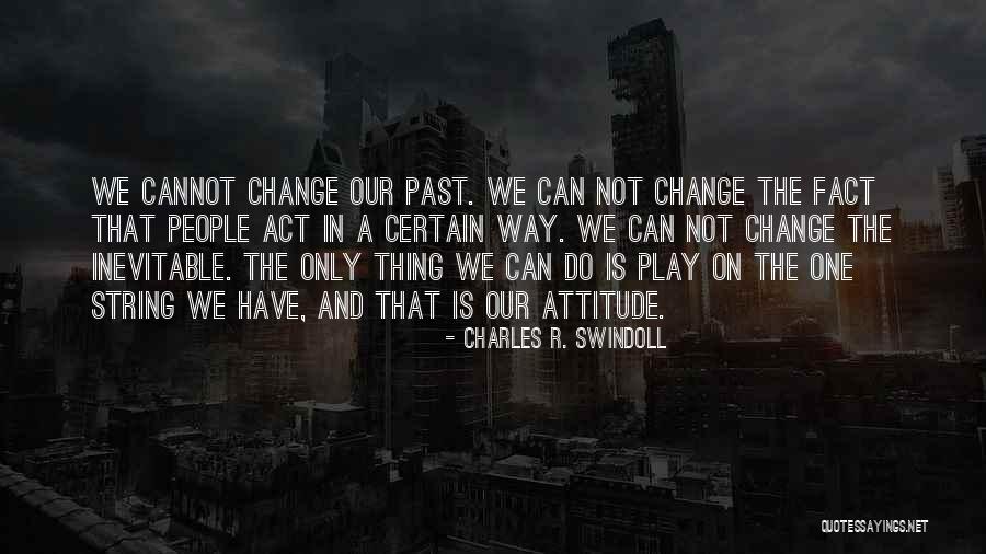 Manipulated Short Quotes By Charles R. Swindoll Manipulated Short Quotes By Charles R. Swindoll