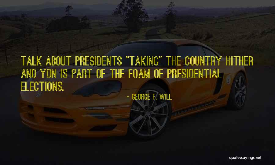 Manipulates A Contest Quotes By George F. Will Manipulates A Contest Quotes By George F. Will