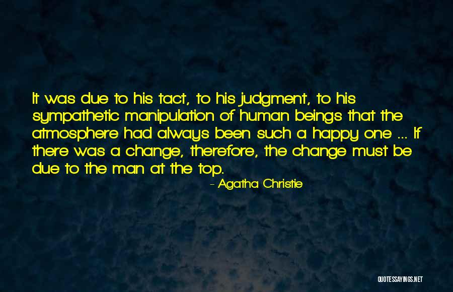 Manipulation And Change Quotes By Agatha Christie Manipulation And Change Quotes By Agatha Christie