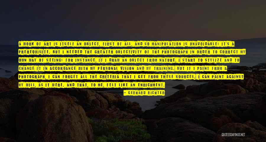 Manipulation And Change Quotes By Gerhard Richter Manipulation And Change Quotes By Gerhard Richter