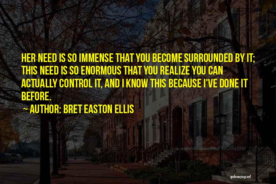 Manipulation And Control Quotes By Bret Easton Ellis