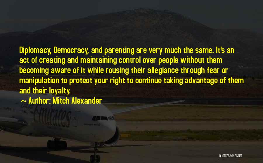 Manipulation And Control Quotes By Mitch Alexander