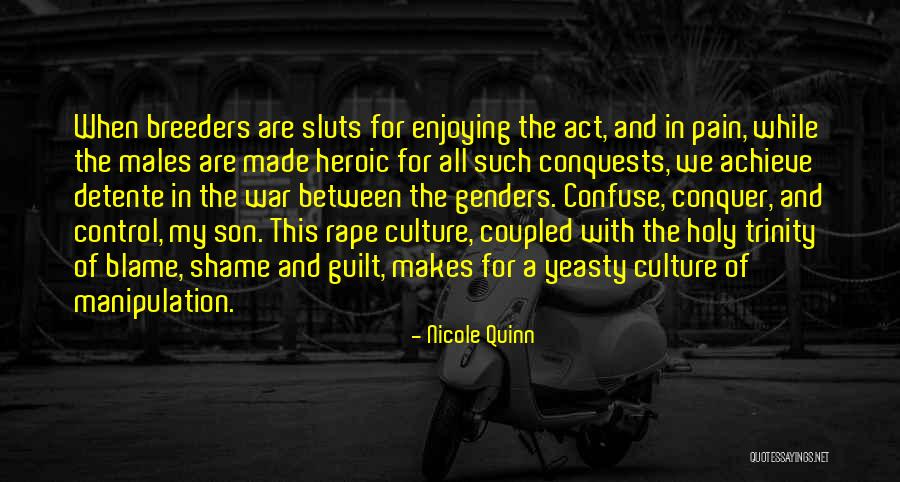 Manipulation And Control Quotes By Nicole Quinn Manipulation And Control Quotes By Nicole Quinn