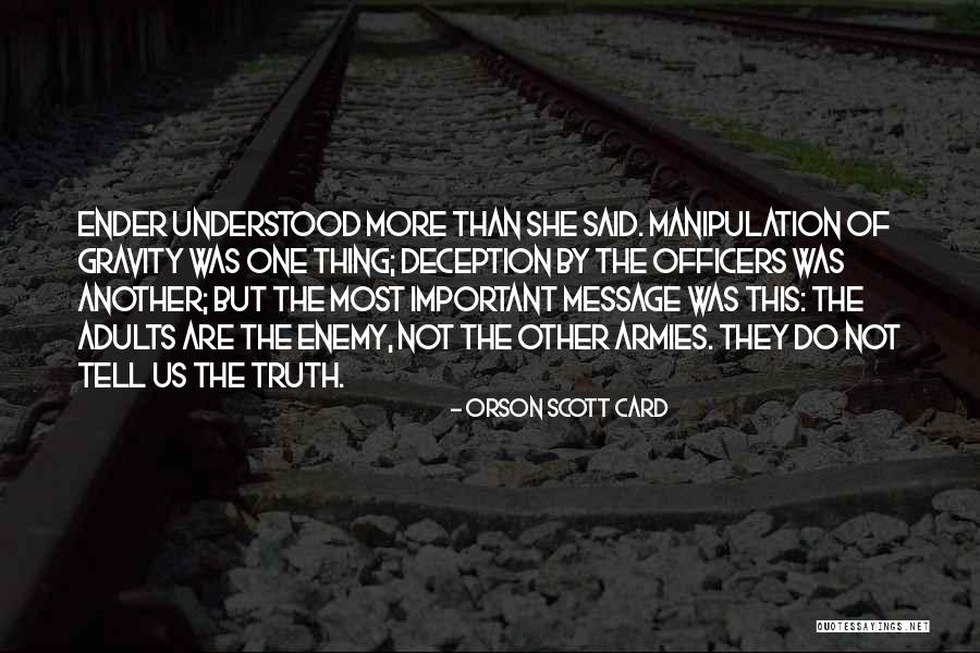 Manipulation And Deception Quotes By Orson Scott Card Manipulation And Deception Quotes By Orson Scott Card