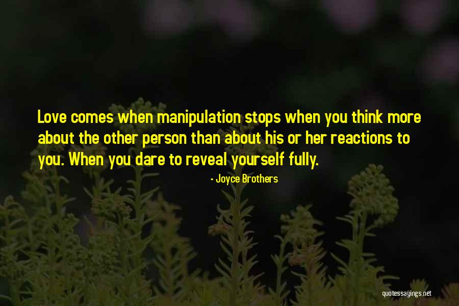 Manipulation And Love Quotes By Joyce Brothers Manipulation And Love Quotes By Joyce Brothers