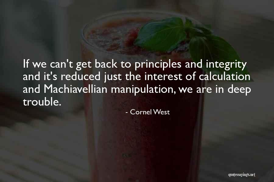 Manipulation Quotes By Cornel West