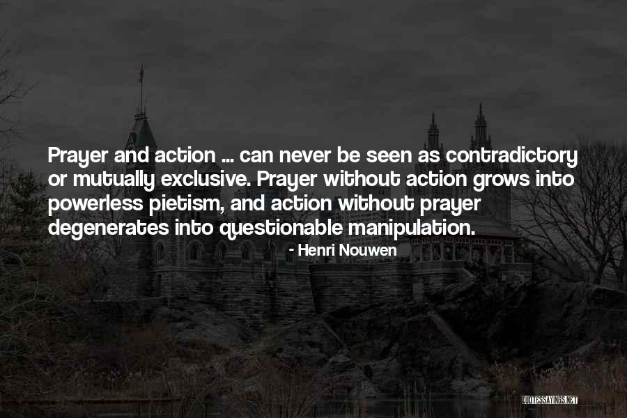 Manipulation Quotes By Henri Nouwen