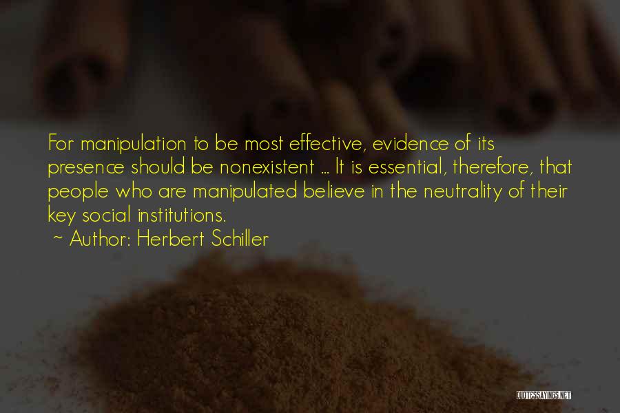 Manipulation Quotes By Herbert Schiller