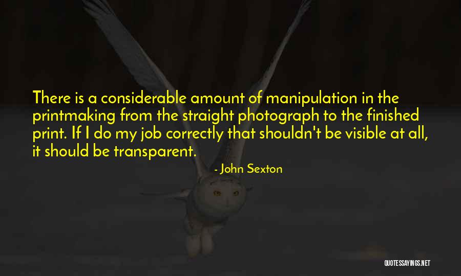 Manipulation Quotes By John Sexton