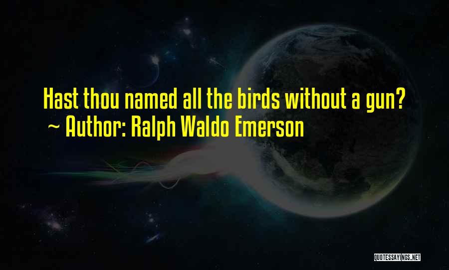 Manipulative Boyfriend Quotes By Ralph Waldo Emerson