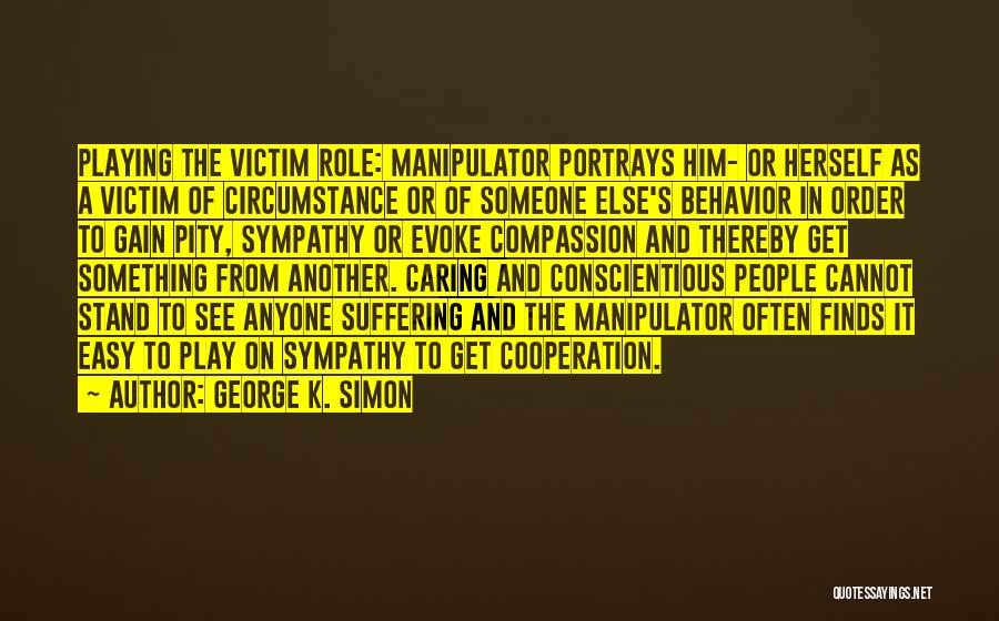 Manipulative Liars Quotes By George K. Simon