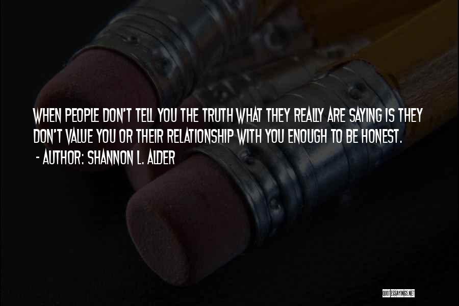 Manipulative Relationship Quotes By Shannon L. Alder