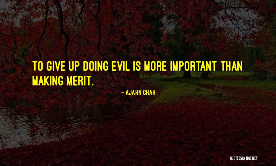 Maniquiz Clan Quotes By Ajahn Chah Maniquiz Clan Quotes By Ajahn Chah