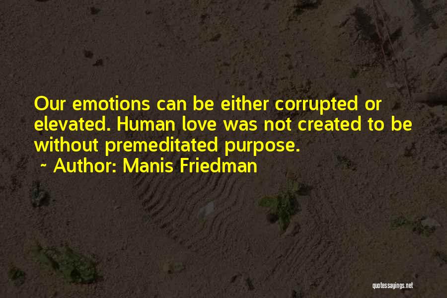 Manis Friedman Quotes 2112276