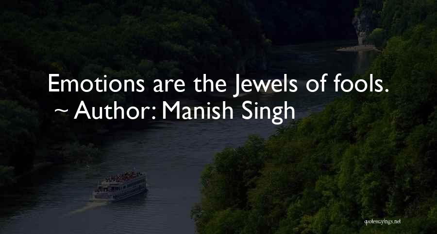 Manish Singh Quotes 916808