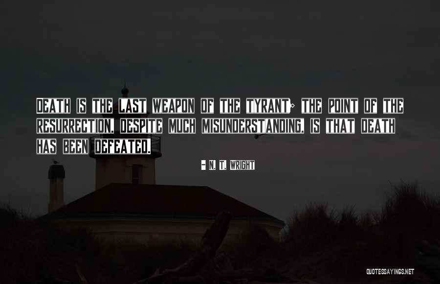Manisnya Negriku Quotes By N. T. Wright Manisnya Negriku Quotes By N. T. Wright
