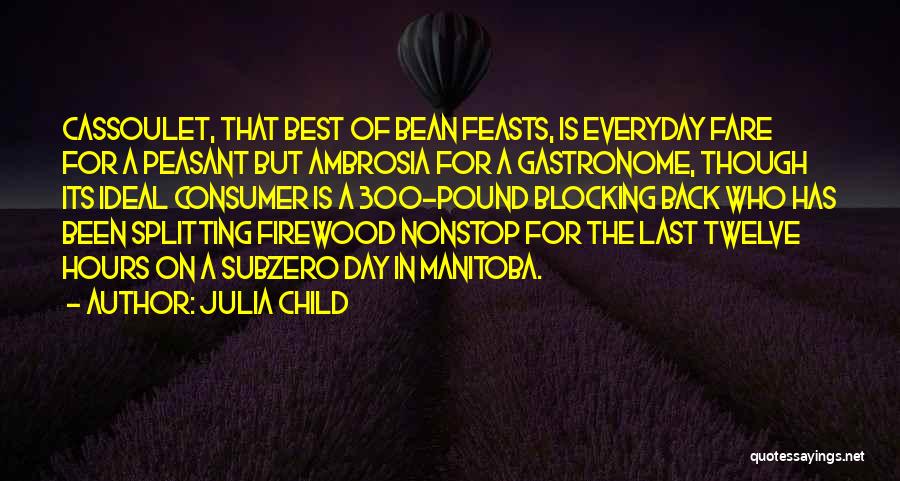 Manitoba Quotes By Julia Child