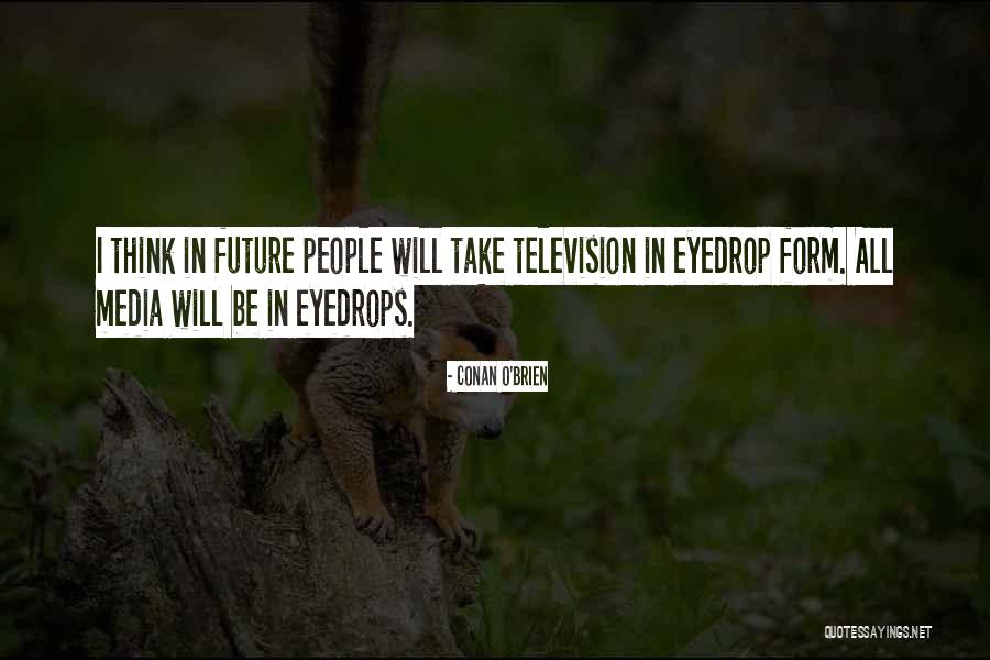 Manjares Definicion Quotes By Conan O'Brien Manjares Definicion Quotes By Conan O'Brien