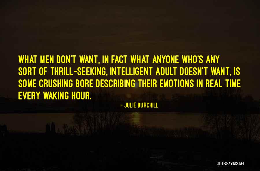 Manjares Quotes By Julie Burchill Manjares Quotes By Julie Burchill