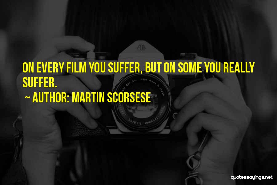 Manje Bistre Quotes By Martin Scorsese