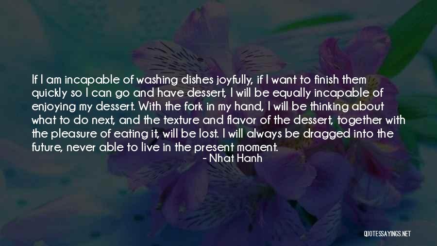 Manji Bistre Quotes By Nhat Hanh Manji Bistre Quotes By Nhat Hanh