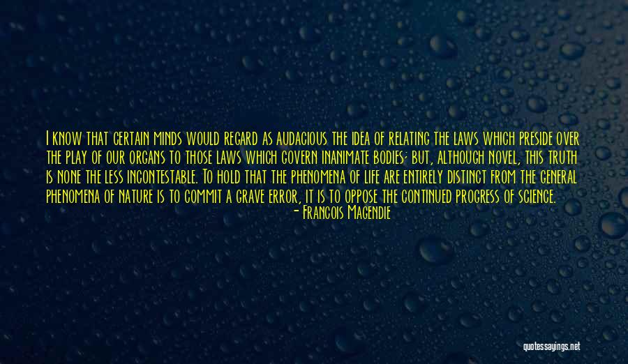 Manjola Naco Quotes By Francois Magendie