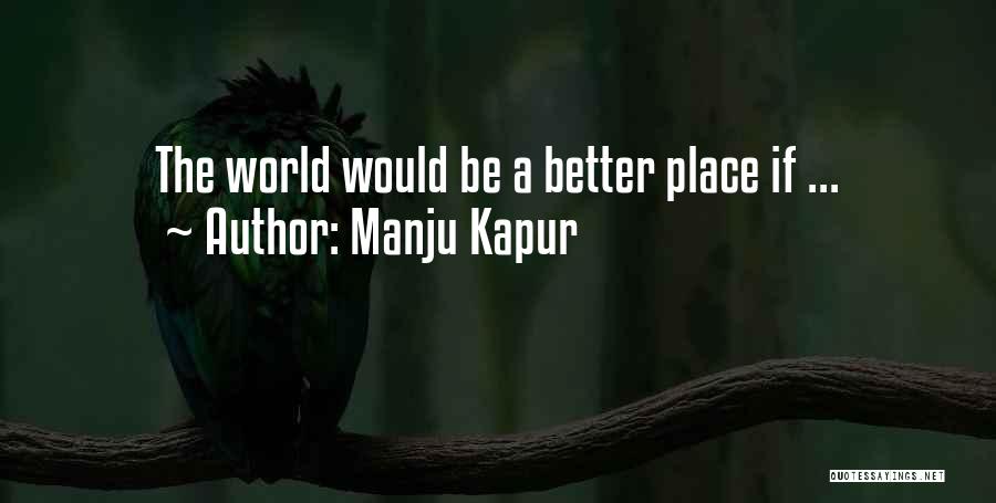 Manju Kapur Quotes 1961476