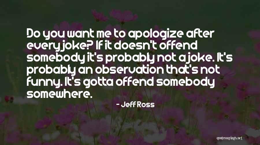 Manju Name Quotes By Jeff Ross Manju Name Quotes By Jeff Ross