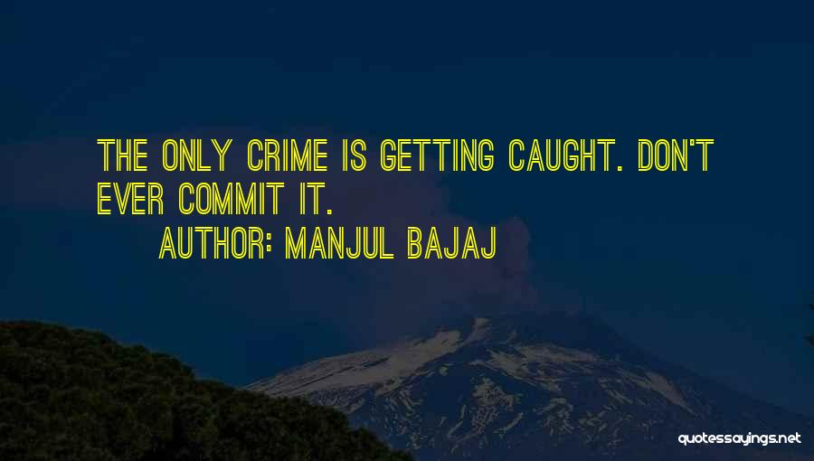 Manjul Bajaj Quotes 2249527