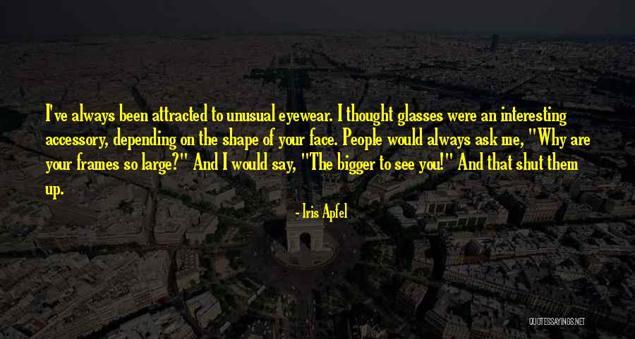 Manjulika Bhool Quotes By Iris Apfel Manjulika Bhool Quotes By Iris Apfel
