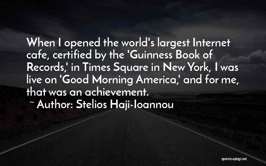 Manjunath Benakanahalli Quotes By Stelios Haji-Ioannou