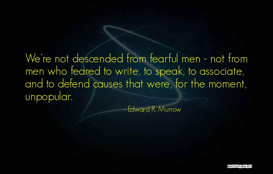 Manjushree Technopack Quotes By Edward R. Murrow Manjushree Technopack Quotes By Edward R. Murrow