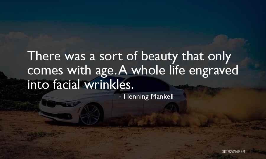 Mankell Henning Quotes By Henning Mankell Mankell Henning Quotes By Henning Mankell