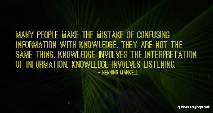 Mankell Henning Quotes By Henning Mankell Mankell Henning Quotes By Henning Mankell
