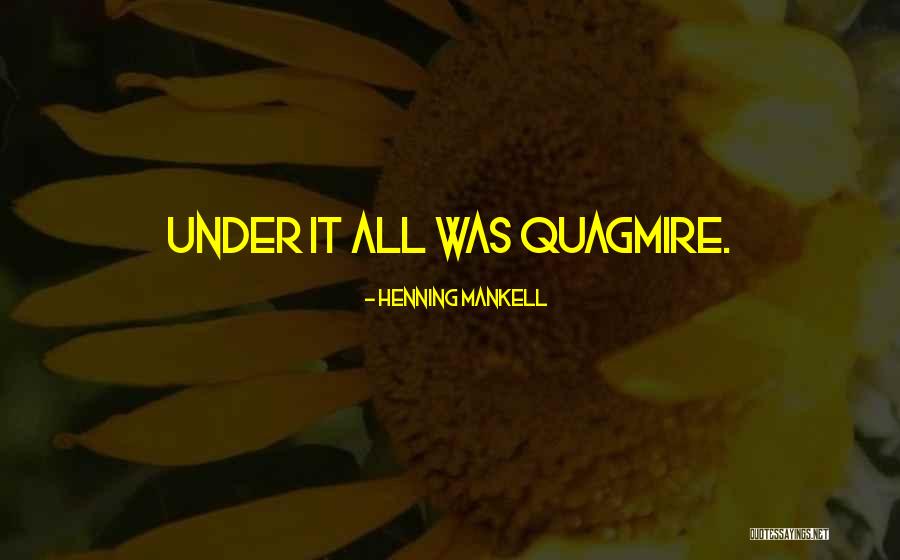 Mankell Henning Quotes By Henning Mankell Mankell Henning Quotes By Henning Mankell