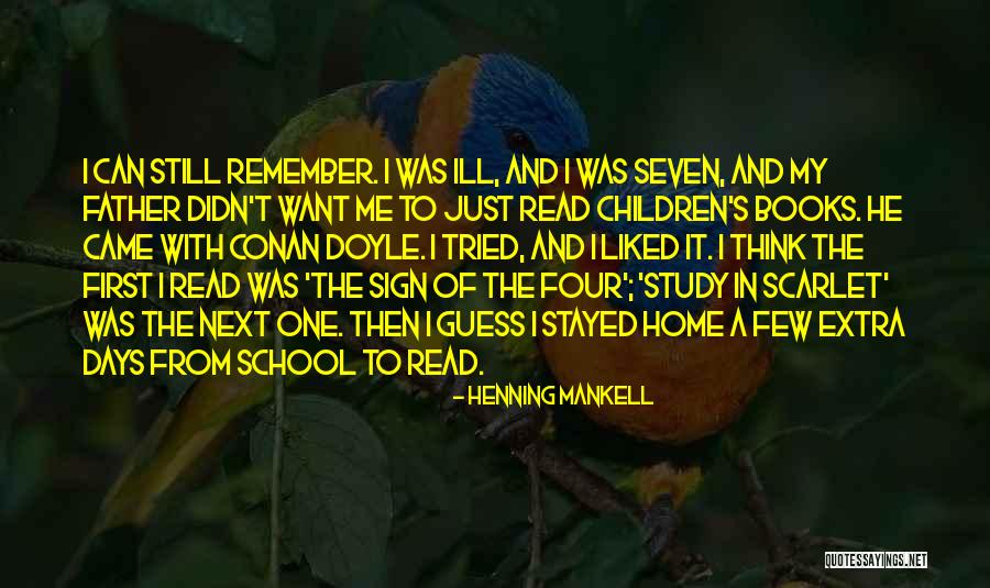 Mankell Henning Quotes By Henning Mankell Mankell Henning Quotes By Henning Mankell