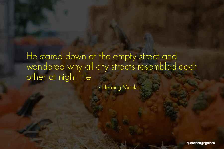Mankell Henning Quotes By Henning Mankell Mankell Henning Quotes By Henning Mankell