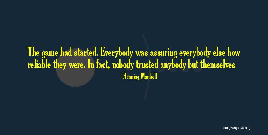 Mankell Henning Quotes By Henning Mankell Mankell Henning Quotes By Henning Mankell