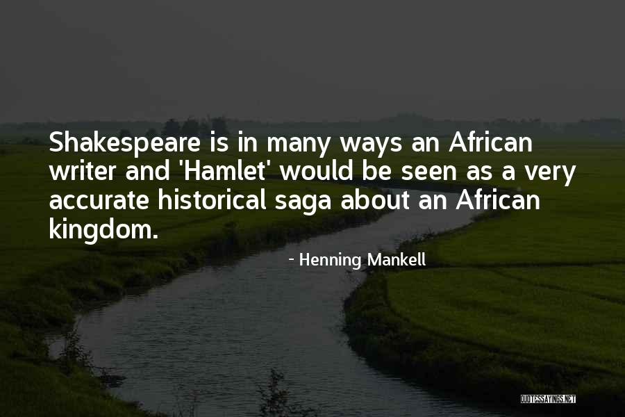 Mankell Henning Quotes By Henning Mankell Mankell Henning Quotes By Henning Mankell