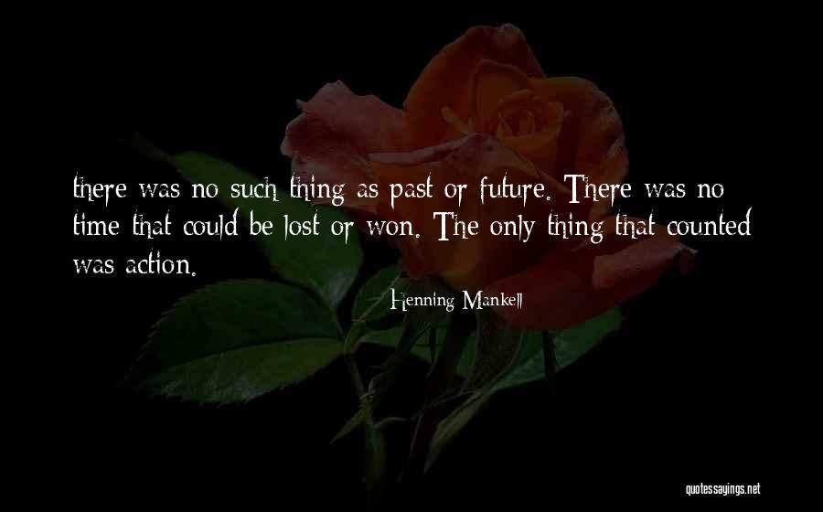 Mankell Henning Quotes By Henning Mankell Mankell Henning Quotes By Henning Mankell